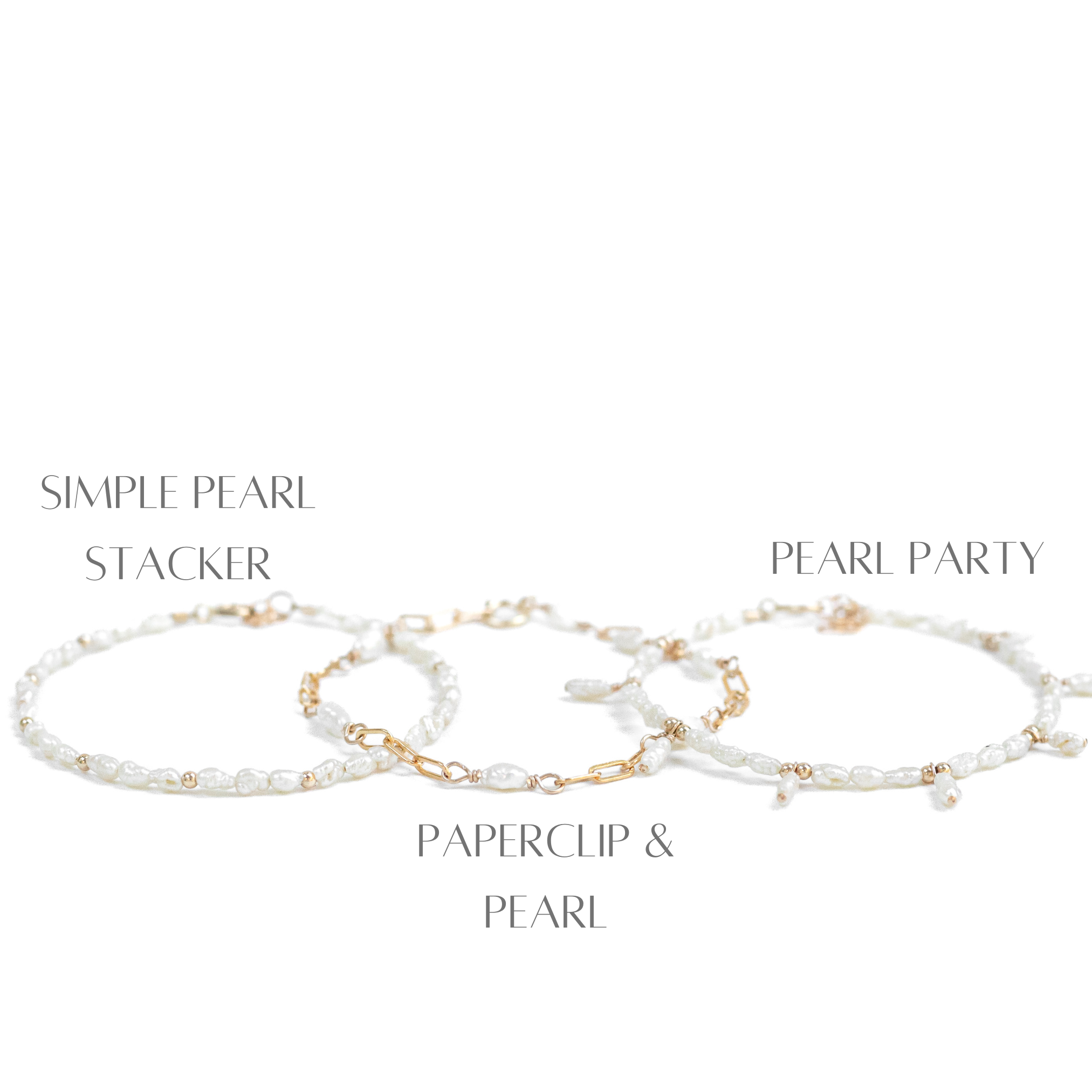 The simple pearl stacker on the left, the paperclip and pearl in the middle and the pearl party bracelet displayed on the right